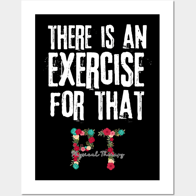 PT Physical Therapist Gift Wall Art by Teewyld